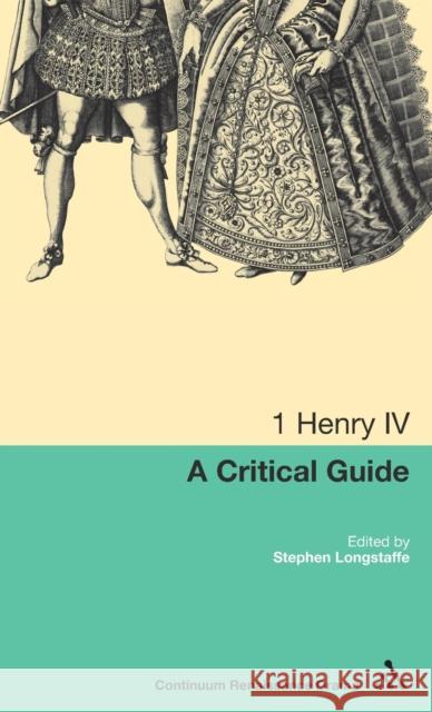 1 Henry IV Longstaffe, Stephen 9780826423313  - książka