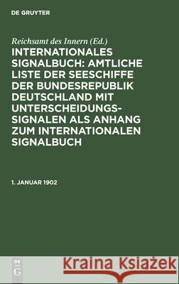 1. Januar 1902 Reichsamt Des Innern 9783112390177 De Gruyter - książka