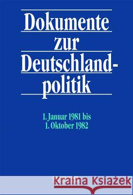 1. Januar 1981 bis 1. Oktober 1982 Michael Hollmann 9783110461213 Walter de Gruyter - książka