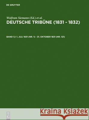 1. Juli 1831 (Nr. 1) - 31. Oktober 1831 (Nr. 121) Siemann, Wolfram 9783598116919 Walter de Gruyter - książka