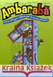 1. Klasse, Kursbuch mit Anweisungen für den Lehrer und Spielvorlagen Cangiano, Rita  Casati, Fabio  Codato, Chiara  9783190054220 ALMA Edizioni - książka
