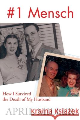 1 Mensch: How I Survived the Death of My Husband Miller, April 9780595186365 Writers Club Press - książka