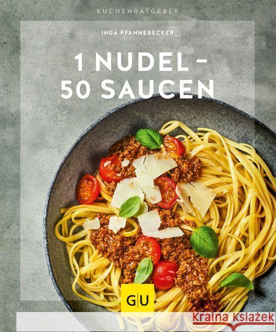 1 Nudel - 50 Saucen Pfannebecker, Inga 9783833866173 Gräfe & Unzer - książka