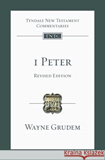 1 Peter: An Introduction And Commentary Wayne Grudem 9781789743050 Inter-Varsity Press - książka