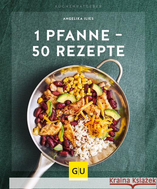 1 Pfanne - 50 Rezepte Ilies, Angelika 9783833870712 Gräfe & Unzer - książka