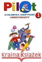 1. Schuljahr, Arbeitsheft / Calisma Defteri Atay, Mete Atay, Ulas  9783861212768 Schulbuchverlag Anadolu - książka