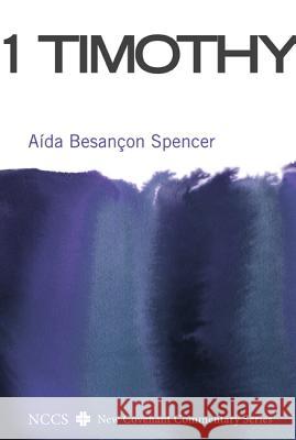 1 Timothy A-Da Besanon Spencer 9781556359910 Cascade Books - książka