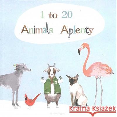 1 to 20, Animals Aplenty Katie Viggers 9781648230554 Pow! Kids Books - książka