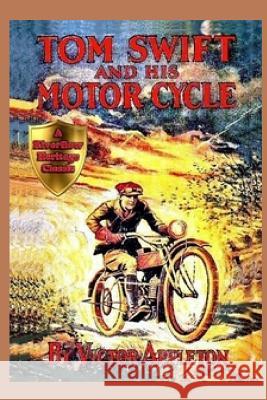 1 Tom Swift and His Motor-Cycle Victor, II Appleton 9781522709947 Createspace Independent Publishing Platform - książka