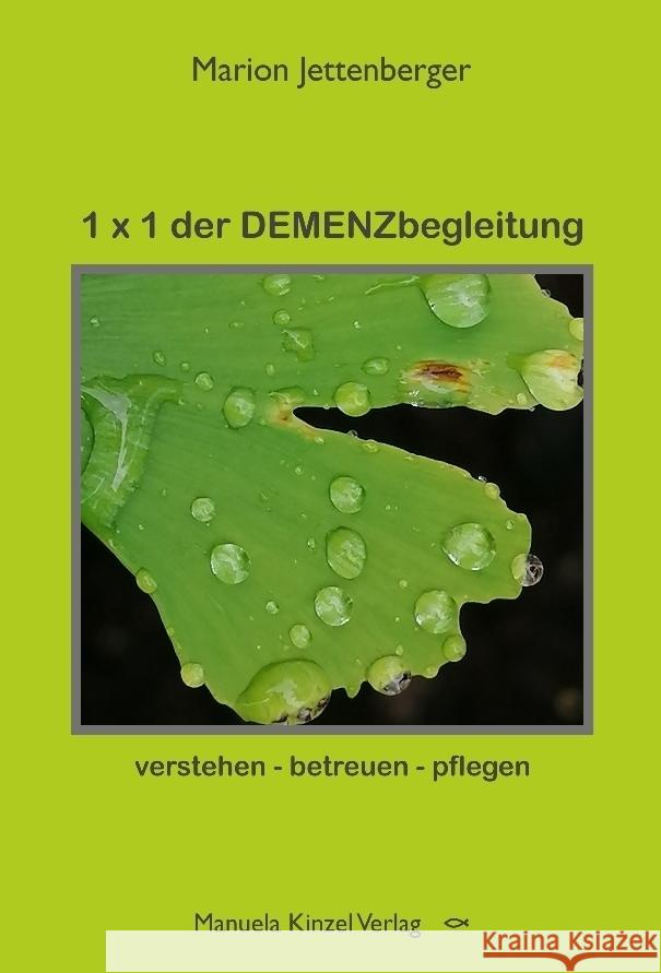 1 x 1 der DEMENZbegleitung Jettenberger, Marion 9783955441739 Kinzel - książka