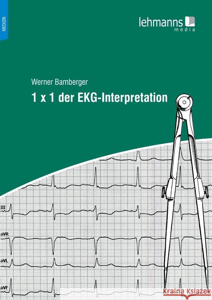 1 x 1 der EKG-Interpretation Bamberger, Werner 9783965434929 Lehmanns Media - książka