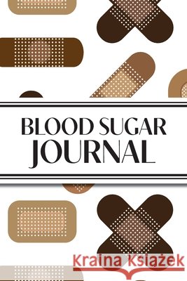 1-Year Daily Blood Sugar Journal (Medical Plasters Multi-Color Dark Skin Tone): 6