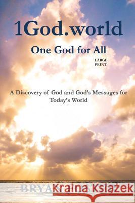 1God.world: One God for All (Large Print) Foster, Bryan 9780648400196 Great Developments Publishers - książka