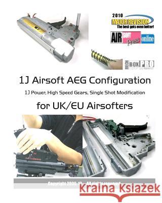 1J Airsoft AEG Configuration Airsoftpress, Mechboxpro 9781449959081 Createspace - książka