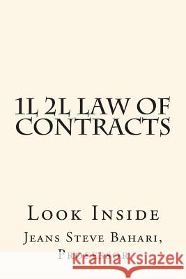 1L 2L Law of Contracts: Look Inside Professor, Jeans Steve Bahari 9781502328137 Createspace - książka