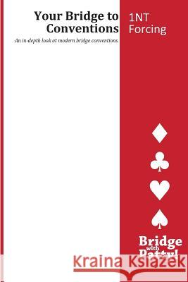 1NT Forcing Tucker, Patty 9780615851839 Bridge with Patty - książka