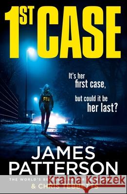 1st Case: It's her first case. It could be her last. James Patterson 9781787461796 Cornerstone - książka