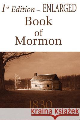 1st Edition Enlarged Book of Mormon Jr., Joseph Smith 9781601357038 AMWAAW LC - książka