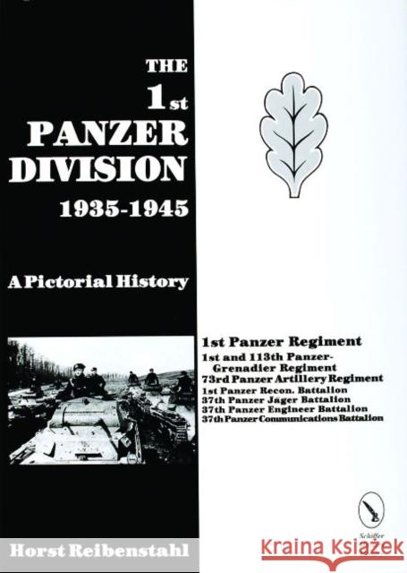 1st Panzer Division 1935-1945 Horst Riebenstahl 9780887402838 SCHIFFER PUBLISHING LTD - książka