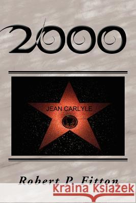 2000 Robert P. Fitton 9781469192147 Xlibris Corporation - książka