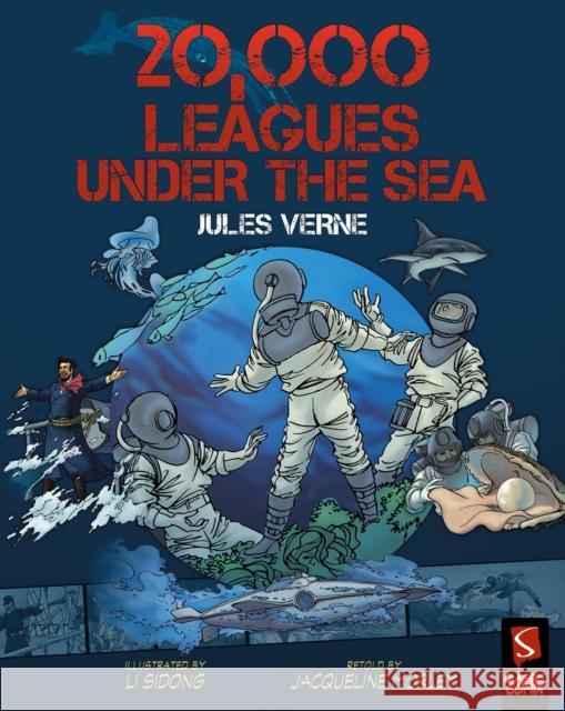 20,000 Leagues Under The Sea Jacqueline Morley 9781913971076 Salariya Book Company Ltd - książka