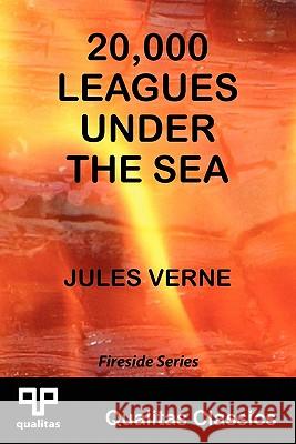 20,000 Leagues Under the Sea (Qualitas Classics) Jules Verne 9781897093696 Qualitas Publishing - książka