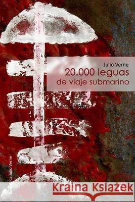 20.000 leguas de viaje submarino Fresneda, Ruben 9781494737177 Createspace - książka