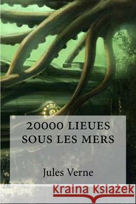 20000 lieues sous les mers Edibooks 9781533078575 Createspace Independent Publishing Platform - książka