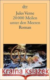 20000 Meilen unter den Meeren : Roman Verne, Jules Dehs, Volker  9783423137959 DTV - książka