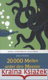 20000 Meilen unter den Meeren : Vorw. v. Andreas Eschbach Verne, Jules 9783401068701 Arena - książka