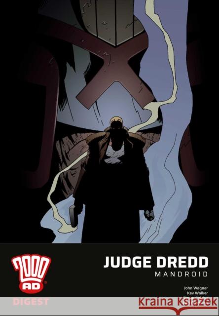 2000 AD Digest: Judge Dredd - Mandroid John Wagner 9781781086308 Rebellion Publishing Ltd. - książka