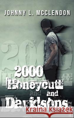 2000 Honeycutt and Davidsons Johnny McClendon 9781434987693 Rosedog Books - książka