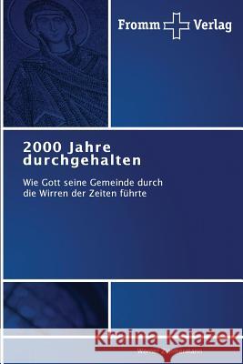 2000 Jahre durchgehalten Zimmermann, Werner 9783841603333 Fromm Verlag - książka