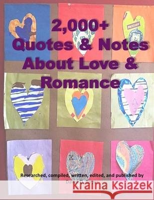 2,000+ Quotes & Notes about Love & Romance Dawn D. Boyer 9781483970516 Createspace - książka