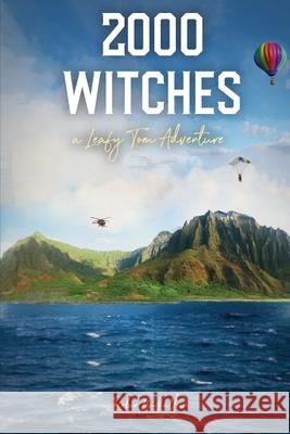 2000 Witches: A Leafy Tom Adventure Robin Buckallew Matt Jorde 9781300156079 Lulu.com - książka