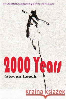 2000 Years Steven Leech 9781492165194 Createspace - książka