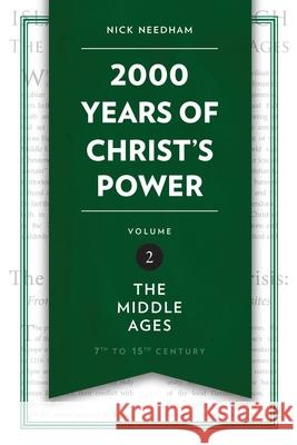 2,000 Years of Christ’s Power Vol. 2: The Middle Ages  9781781917794 Christian Focus Publications Ltd - książka