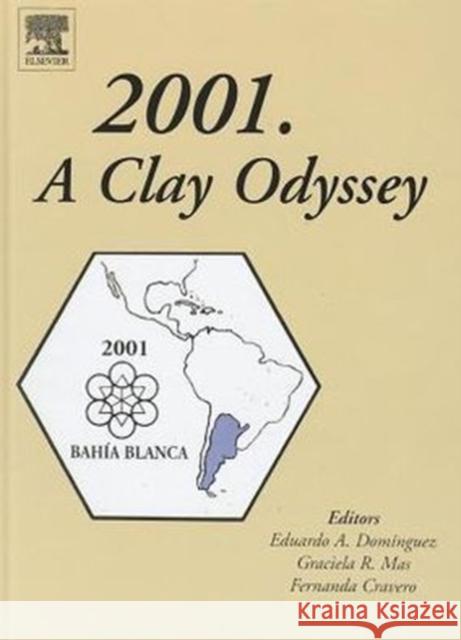 2001. a Clay Odyssey Dominguez, E. 9780444509451 Elsevier Science - książka