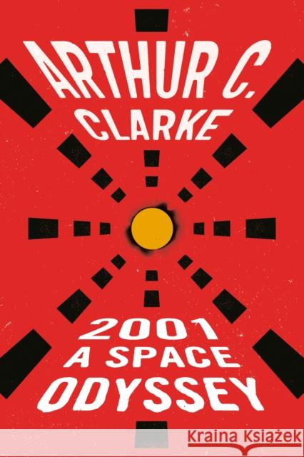 2001: A Space Odyssey Arthur Charles Clarke 9780451457998 Roc - książka