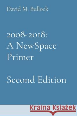 2008-2018 Bullock David M Bullock 9798985665000 David M. Bullock - książka