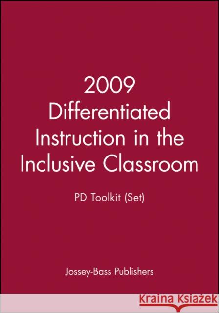 2009 Differentiated Instruction in the Inclusive Classroom: Pd Toolkit (Set) Jossey-Bass Publishers 9780470561485 John Wiley & Sons - książka