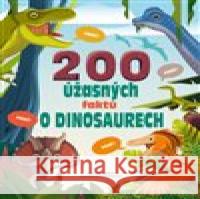 200 úžasných faktů o dinosaurech Cristina M. Banfi 9788027721696 Drobek - książka