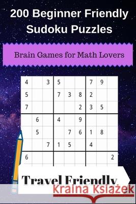 200 Beginner Friendly Sudoku Puzzles: Brain Games for Math Lovers Royal Wisdom 9781947238053 de Graw Puzzles & Games - książka