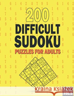 200 Difficult Sudoku Puzzles for Adults: Sudoku puzzle book for adults difficult large print - 200 Sudoku Puzzles With Solutions Difficult - Challenging Puzzle Book with Plenty of Difficult Sudoku - 2 Faro Publishing 9798519220552 Independently Published - książka