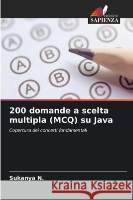 200 domande a scelta multipla (MCQ) su Java N., Sukanya 9786208765637 Edizioni Sapienza - książka
