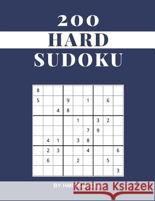 200 Hard Sudoku: Large Print (Just One Puzzle Per Page) Sudoku Puzzlebook Ideal For Kids Adults and Seniors (All Ages) Publications, Hmdpuzzles 9781076499455 Independently Published - książka