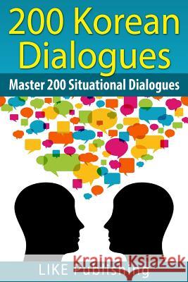 200 Korean Dialogues Like Test Prep 9781495952173 Createspace - książka