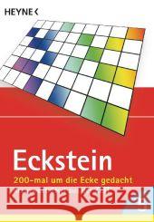 200-mal um die Ecke gedacht. Tl.5 : Kreuzworträtsel aus der ZEIT Eckstein 9783453685567 Heyne - książka