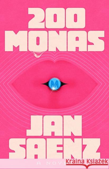 200 Monas: A Novel Jan Saenz 9780316603041 Little, Brown and Company - książka