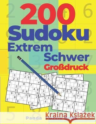 200 Sudoku Extrem Schwer Großdruck: Denkspiele Für erwachsene - Logikspiele Für Erwachsene Book, Panda Puzzle 9781707404100 Independently Published - książka